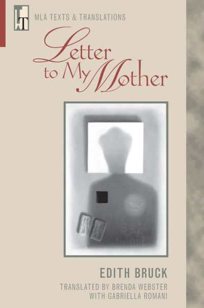 Cover for Modern Language Association · Letter to My Mother - MLA Texts and Translations (Paperback Book) (2006)