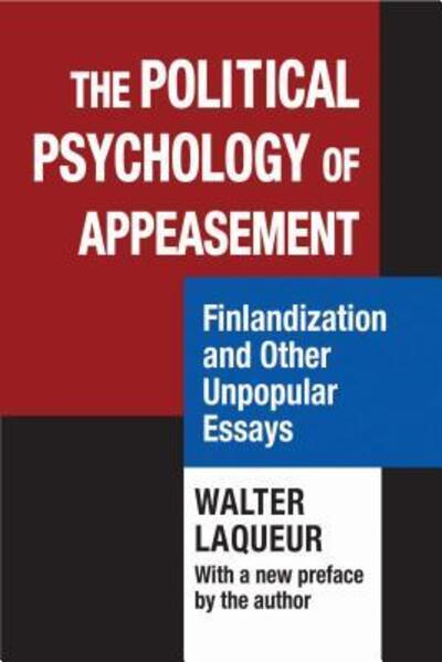 Cover for Walter Laqueur · The Political Psychology of Appeasement (Hardcover Book) (1980)