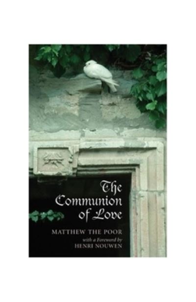 Cover for Matthew the Poor · The Communion of Love (Paperback Book) (2003)