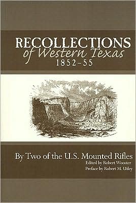 Cover for Robert M. Utley · Recollections of Western Texas, 1852-55: By Two of the U.S. Mounted Rifles (Taschenbuch) (2001)