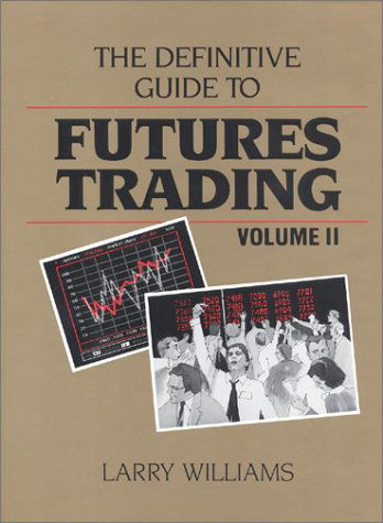 Cover for Larry R. Williams · The Definitive Guide to Futures Trading (Volume Ii) (Hardcover Book) (1998)