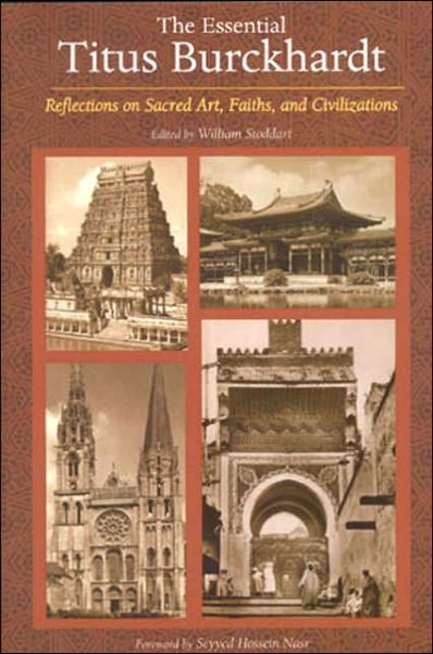 Cover for Titus Burckhardt · The Essential Titus Burckhardt: Reflections on Sacred Art Faiths and Civilizations (Paperback Book) (2003)