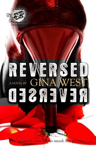 Cover for Gina West · Reversed (The Cartel Publications Presents) (Paperback Book) (2011)