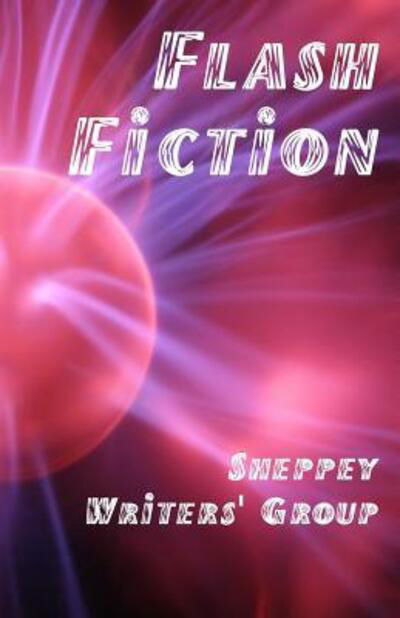 Cover for Sheppey Writers · Flash Fiction (Paperback Book) (2017)