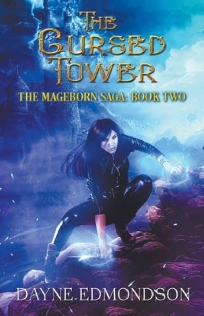 The Cursed Tower - Dayne Edmondson - Books - Dark Star Publishing - 9780998426365 - May 13, 2018