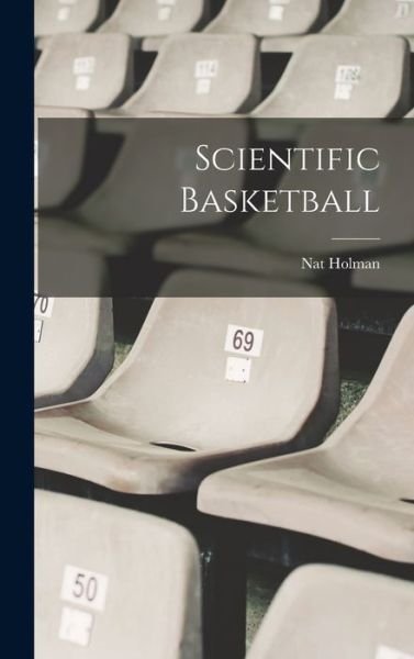 Cover for Nat (Nathan) Holman · Scientific Basketball (Bog) (2022)