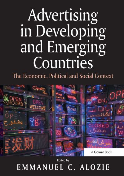 Advertising in Developing and Emerging Countries: The Economic, Political and Social Context (Paperback Bog) (2024)