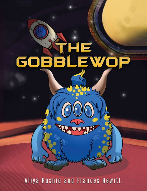 The Gobblewop - Frances Hewitt - Książki - Austin Macauley Publishers - 9781035821365 - 21 czerwca 2024