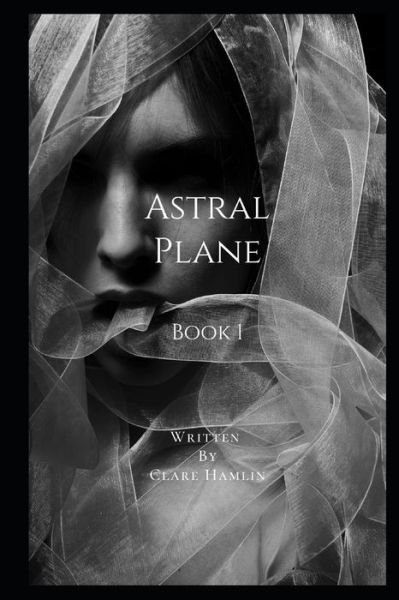 Cover for Clare Hamlin · Astral Plane (Paperback Bog) (2019)