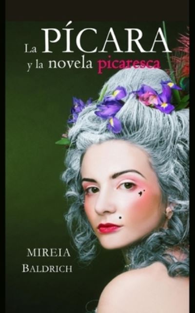 Cover for Mireia Baldrich · La picara y la novela picaresca (Paperback Book) (2019)