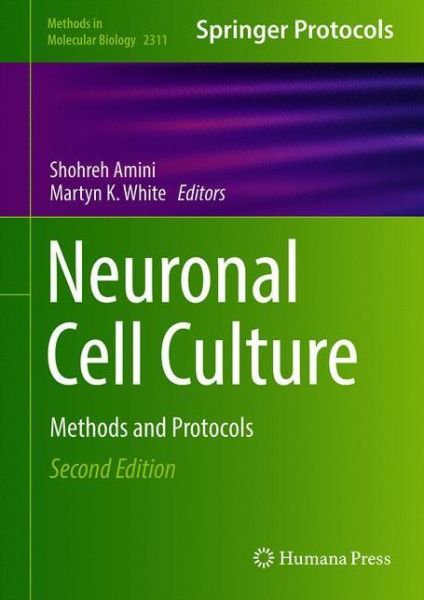 Neuronal Cell Culture: Methods and Protocols - Methods in Molecular Biology -  - Bøger - Springer-Verlag New York Inc. - 9781071614365 - 26. maj 2021