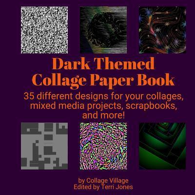 Cover for Terri Jones · Dark Themed Collage Paper Book (Paperback Book) (2019)