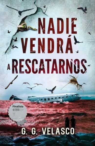 Cover for G G Velasco · Nadie vendra a rescatarnos (Pocketbok) (2019)