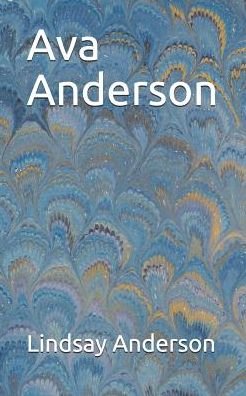 Cover for Lindsay Anderson · Ava Anderson (Paperback Book) (2019)