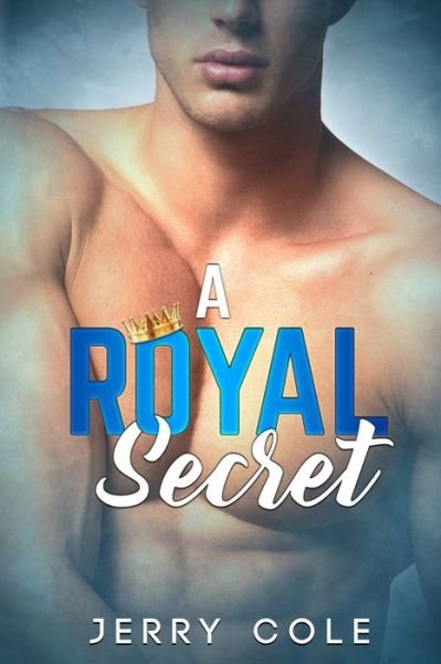Cover for Jerry Cole · A Royal Secret (Taschenbuch) (2019)