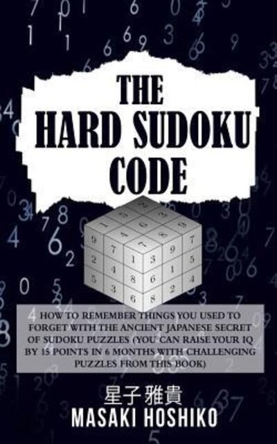 Cover for Masaki Hoshiko · The Hard Sudoku Code (Taschenbuch) (2019)