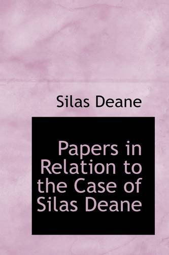 Cover for Silas Deane · Papers in Relation to the Case of Silas Deane (Paperback Book) (2009)