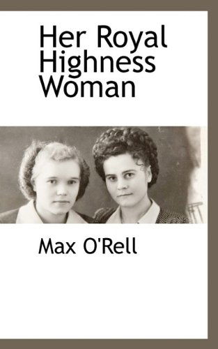 Cover for Max O'rell · Her Royal Highness Woman (Paperback Book) (2009)