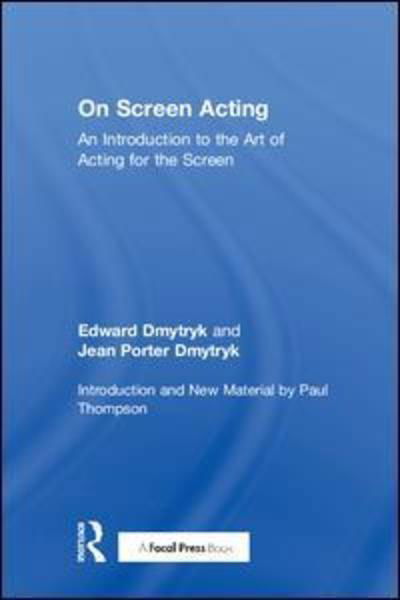 Cover for Edward Dmytryk · On Screen Acting: An Introduction to the Art of Acting for the Screen - Edward Dmytryk: On Filmmaking (Gebundenes Buch) (2018)