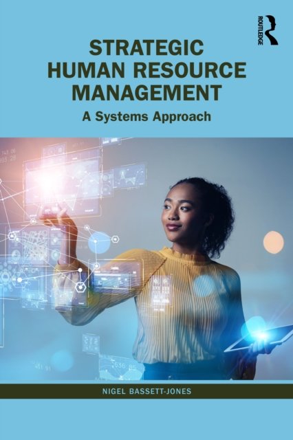 Cover for Nigel Bassett-Jones · Strategic Human Resource Management: A Systems Approach (Paperback Book) (2023)