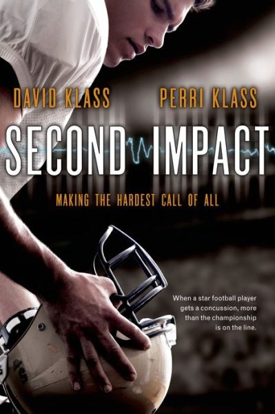 Cover for David Klass · Second Impact: Making the Hardest Call of All (Paperback Book) (2014)