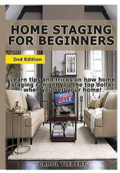 Cover for Sophia Grace · Home Staging for Beginners (Hardcover Book) (2015)