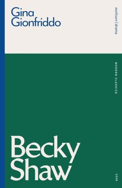 Cover for Ms Gina Gionfriddo · Becky Shaw - Modern Classics (Paperback Bog) (2020)