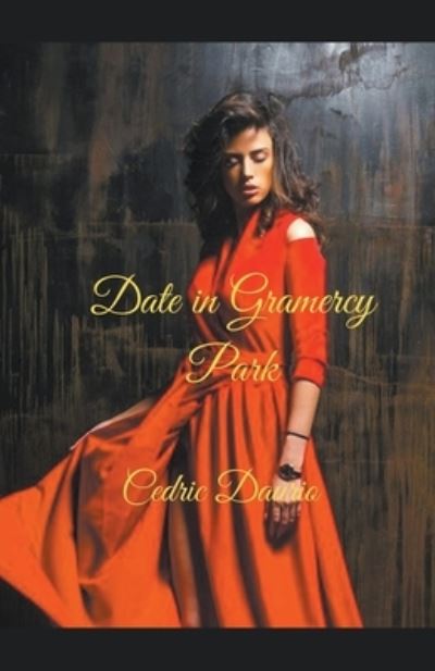 Cover for Cedric Daurio · Date in Gramercy Park (Paperback Book) (2019)