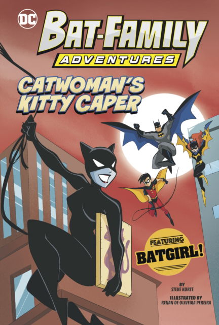 Catwoman’s Kitty Caper: Featuring Batgirl! - Bat-Family Adventures - Steve Korte - Books - Capstone Global Library Ltd - 9781398258365 - February 13, 2025