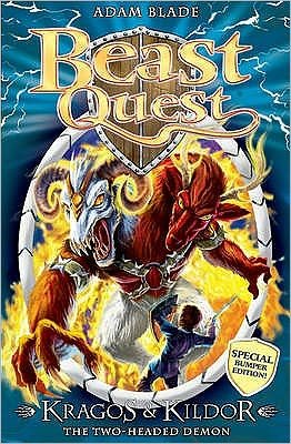 Beast Quest: Kragos and Kildor the Two-Headed Demon: Special 4 - Beast Quest - Adam Blade - Libros - Hachette Children's Group - 9781408304365 - 1 de agosto de 2014
