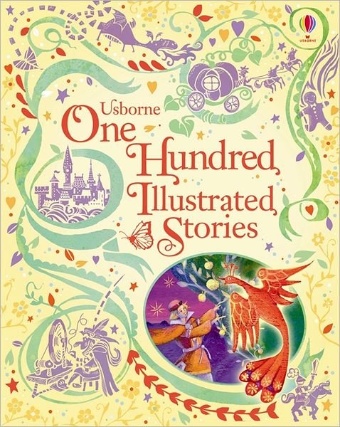 Cover for Usborne · One Hundred Illustrated Stories - Illustrated Story Collections (Hardcover bog) (2012)