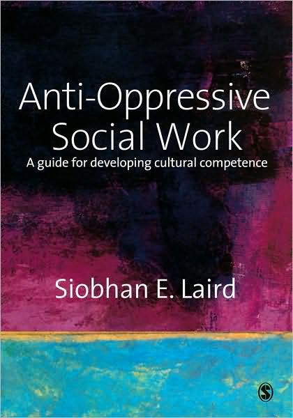 Cover for Siobhan Laird · Anti-Oppressive Social Work: A Guide for Developing Cultural Competence (Paperback Book) (2008)