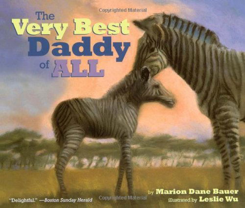 Cover for Marion  Dane Bauer · The Very Best Daddy of All (Paperback Book) [Reprint edition] (2007)