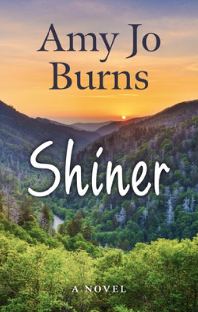 Cover for Amy Jo Burns · Shiner (Hardcover Book) (2020)