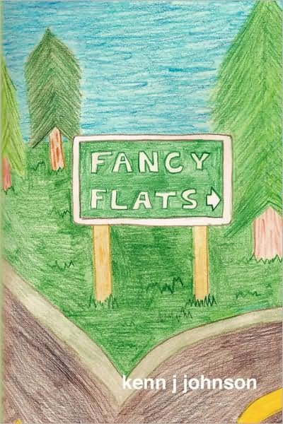 Cover for Kenn J Johnson · Fancy Flats (Paperback Book) (2008)