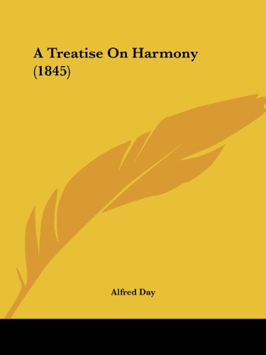 Cover for Alfred Day · A Treatise on Harmony (1845) (Paperback Book) (2008)