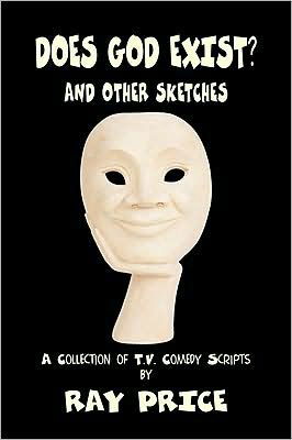 Cover for Ray Price · Does God Exist and Other Sketches (Paperback Book) (2008)