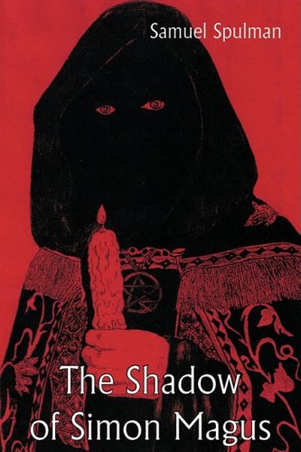 Samuel Spulman · The Shadow of Simon Magus (Paperback Book) (2009)