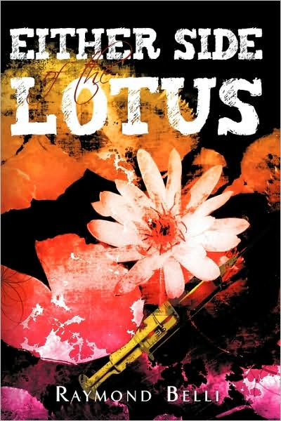 Cover for Raymond Belli · Either Side of the Lotus (Hardcover Book) (2009)