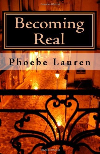 Cover for Phoebe Lauren · Becoming Real (Paperback Book) (2009)