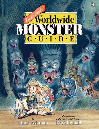 The Essential Worldwide Monster Guide - Linda Ashman - Books - Simon & Schuster Books for Young Readers - 9781442414365 - May 1, 2010