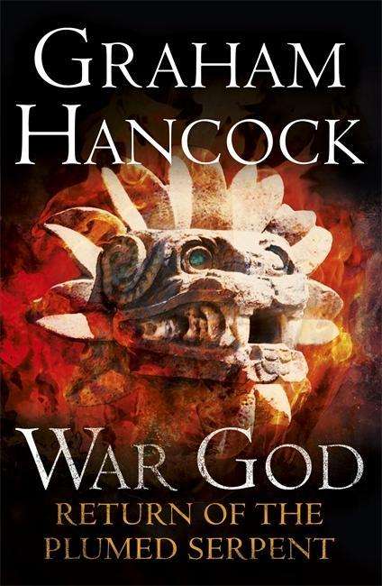 Cover for Graham Hancock · Return of the Plumed Serpent: War God Trilogy: Book Two - War God (Paperback Bog) (2015)