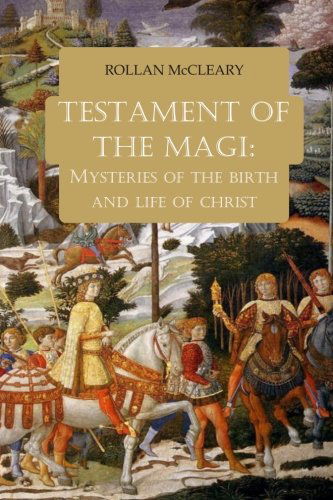 Cover for Rollan Mccleary · Testament of the Magi: Mysteries of the Birth and Life of Christ (Pocketbok) (2016)