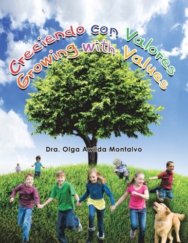 Cover for Olga Awilda Montalvo · Creciendo Con Valores Growing with Values (Taschenbuch) (2012)
