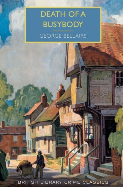 Cover for George Bellairs · Death of a busybody (Buch) [First edition. First US trade paperback edition. edition] (2017)