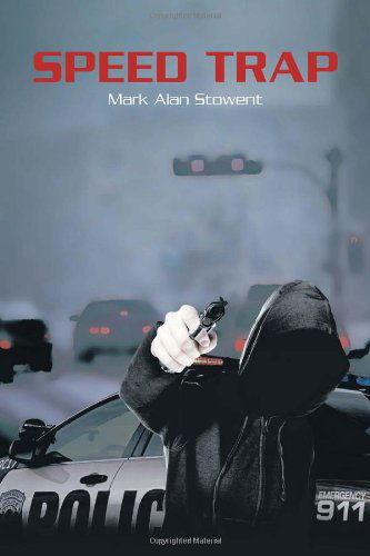 Cover for Mark Alan Stowent · Speed Trap (Paperback Book) (2011)