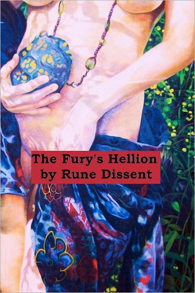 Cover for Rune Dissent · The Fury's Hellion (Taschenbuch) (2011)