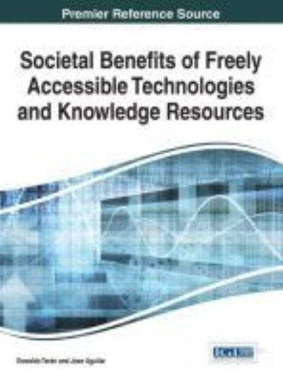 Cover for Oswaldo Teran · Societal Benefits of Freely Accessible Technologies and Knowledge Resources (Innbunden bok) (2015)
