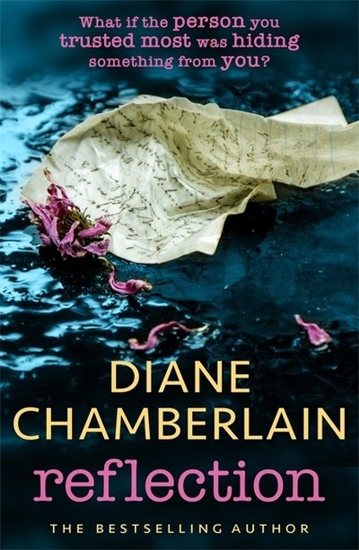 Reflection: A gripping and moving story of small town secrets from the Sunday Times bestselling author - Diane Chamberlain - Livres - Headline Publishing Group - 9781472271365 - 4 juin 2020