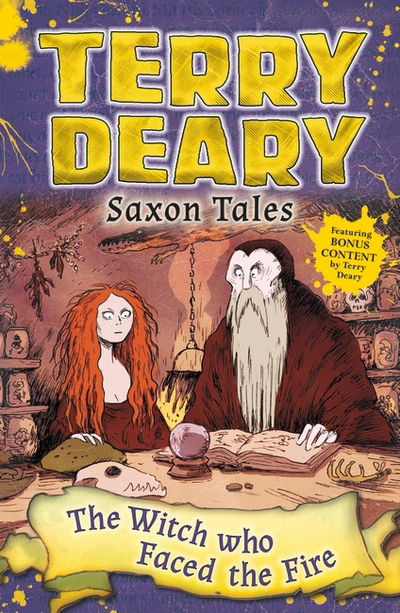 Cover for Terry Deary · Saxon Tales: The Witch Who Faced the Fire - Saxon Tales (Taschenbuch) (2017)